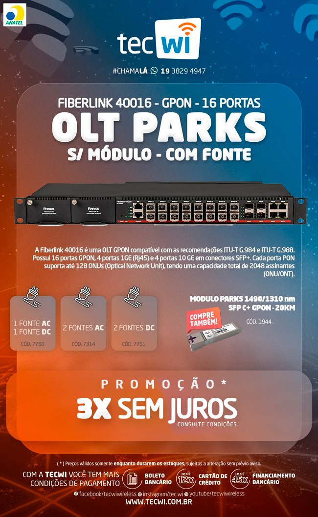 TecWi OLT Parks Fiberlink 16 PORTAS COM FONTE